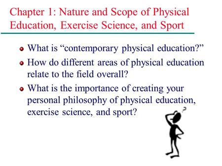 What is “contemporary physical education?”