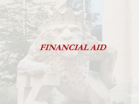 FINANCIAL AID. FEDERAL DIRECT STAFFORD LOAN Student is the borrower: freshman amount 5,500 Repayment begins 6 months after student separates from school.