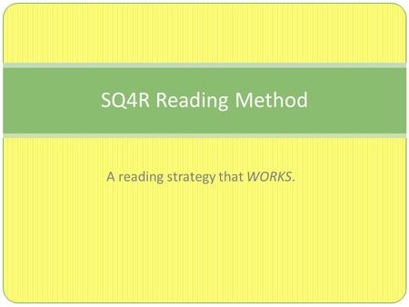 A reading strategy that WORKS.
