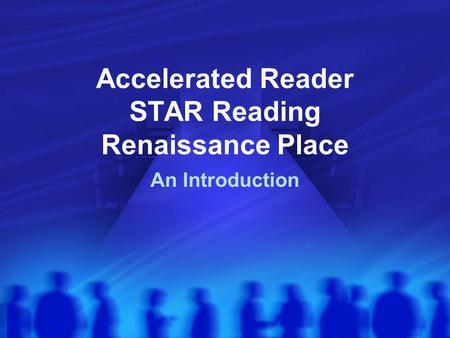 Accelerated Reader STAR Reading Renaissance Place
