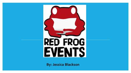 By: Jessica Blackson. Red Frog Events is an independent event production company based in Chicago, Illinois. It was founded in 2007 by Joe Reynolds. Joe.