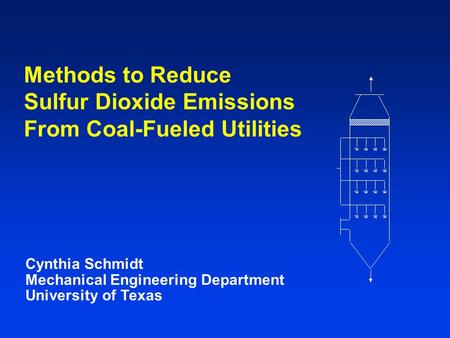 Methods to Reduce Sulfur Dioxide Emissions From Coal-Fueled Utilities