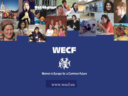 Www.wecf.eu. Promoting Public Participation in the Run-up to Rio +20 – Women’s Major Group Promoting Public Participation in the Run-up to Rio +20 – Women’s.