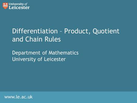 Differentiation – Product, Quotient and Chain Rules