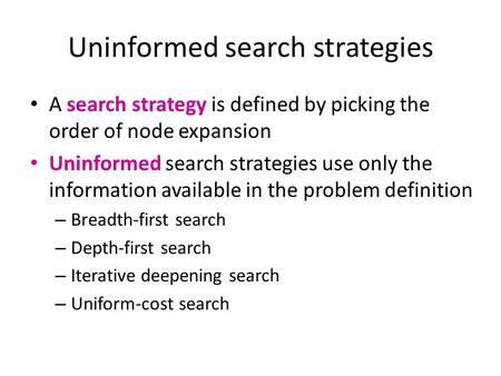 Uninformed search strategies