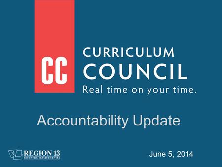 June 5, 2014 Accountability Update. Statewide results show pass rates for STAAR and STAAR-L Notes.