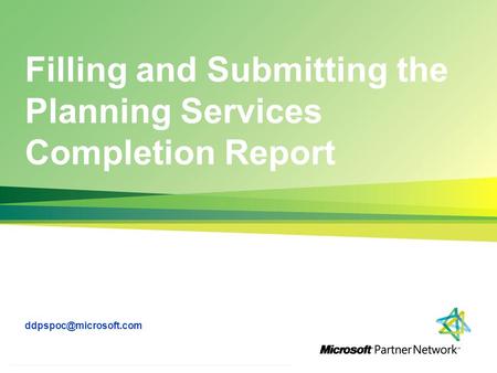 Filling and Submitting the Planning Services Completion Report