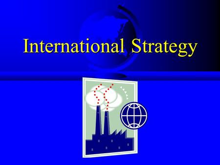International Strategy. Procter & Gamble Pan-European Brand Development.