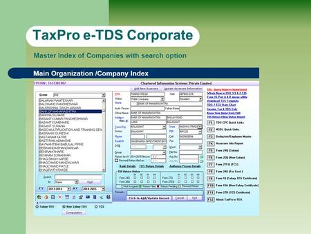 TaxPro e-TDS Corporate Main Organization /Company Index Master Index of Companies with search option.