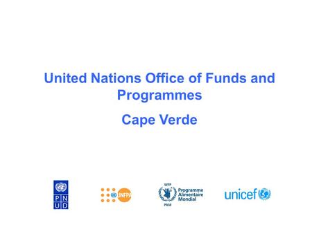 United Nations Office of Funds and Programmes Cape Verde.