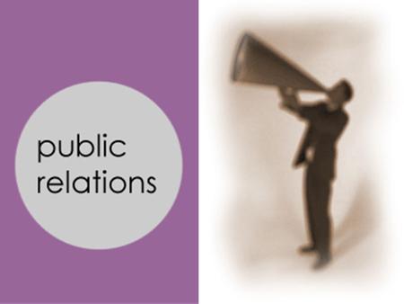 PR is not “spin” It’s communication informed by research and tailored to particular media and publics. Some definitions of PR... What is Public Relations?