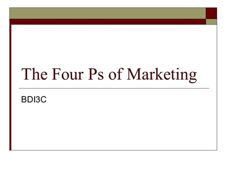 The Four Ps of Marketing