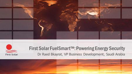 First Solar FuelSmart™: Powering Energy Security