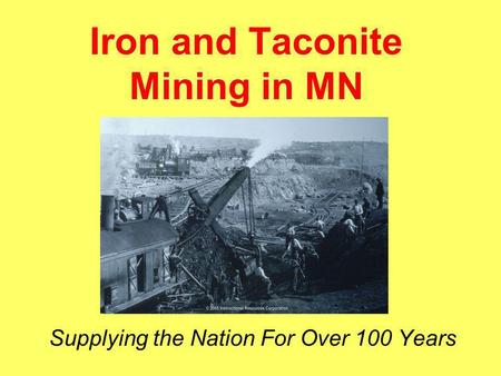 Iron and Taconite Mining in MN