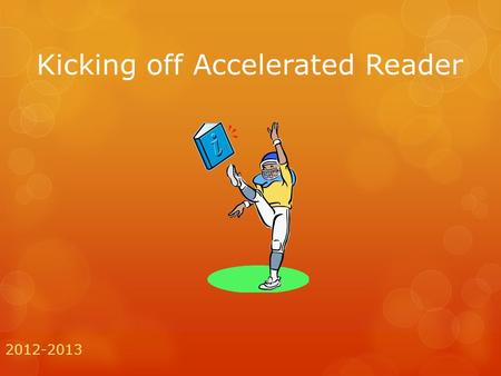 Kicking off Accelerated Reader