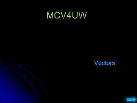 MCV4UW Vectors.