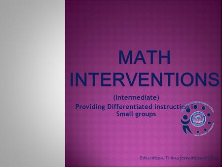 (Intermediate) Providing Differentiated instruction in Small groups