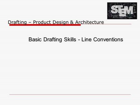 Basic Drafting Skills - Line Conventions