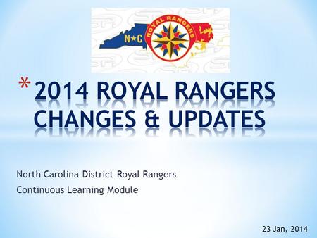 2014 ROYAL RANGERS CHANGES & UPDATES