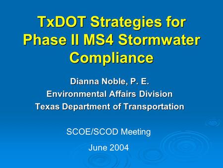 TxDOT Strategies for Phase II MS4 Stormwater Compliance