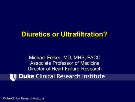 Diuretics or Ultrafiltration?