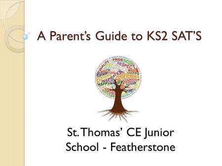 A Parent’s Guide to KS2 SAT’S