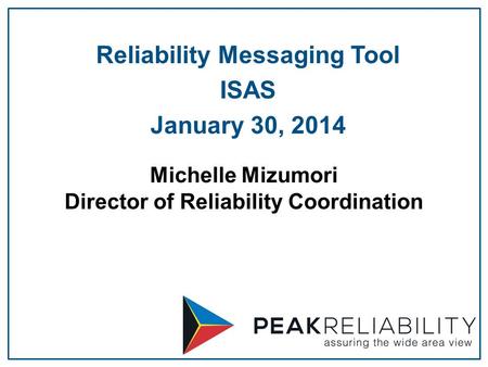 Michelle Mizumori Director of Reliability Coordination