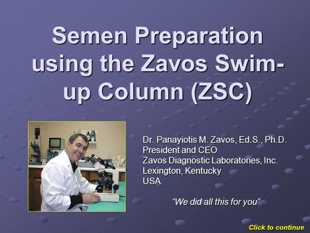 Semen Preparation using the Zavos Swim-up Column (ZSC)
