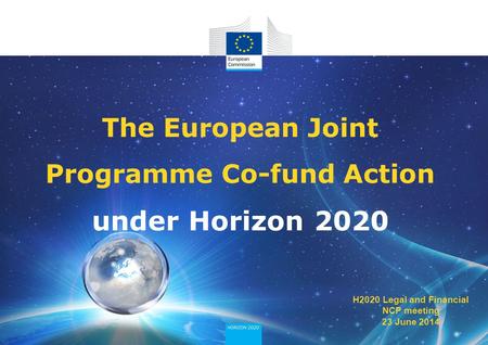 The European Joint Programme Co-fund Action under Horizon 2020