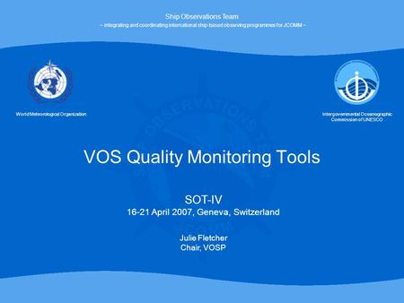 VOS Quality Monitoring Tools