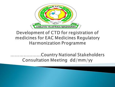 …………………Country National Stakeholders Consultation Meeting dd/mm/yy