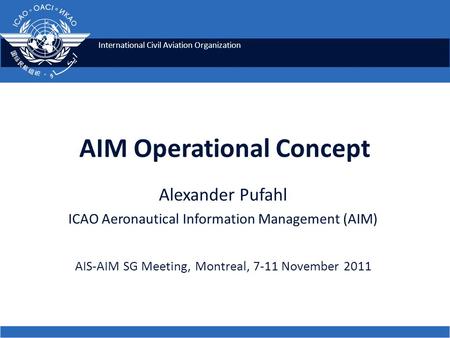 AIM Operational Concept