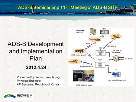ADS-B Seminar and 11th Meeting of ADS-B SITF