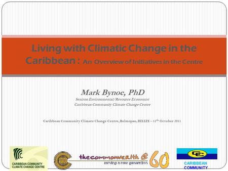 Mark Bynoe, PhD Seniron Environmental/Resource Economist