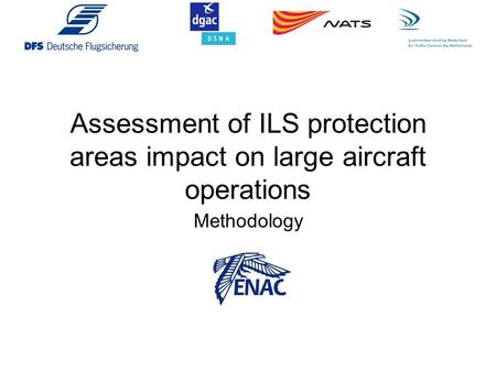 Assessment of ILS protection areas impact on large aircraft operations