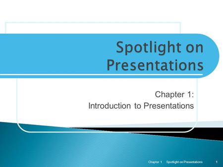 Spotlight on Presentations