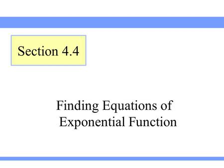 Finding Equations of Exponential Function