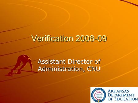 Verification 2008-09 Assistant Director of Administration, CNU.