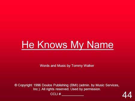 Words and Music by Tommy Walker