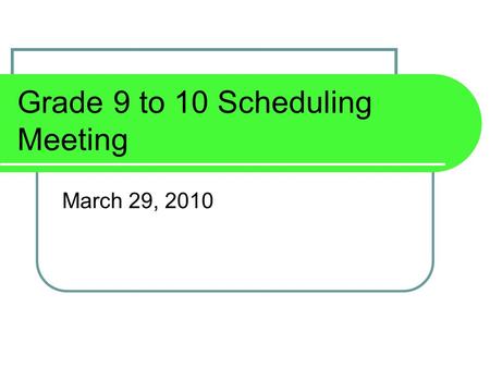 Grade 9 to 10 Scheduling Meeting March 29, 2010. Class of 2013  Educational Planning Guide on-line www.cocalico.org  Course Selection Sheets – Parent/Guardian.