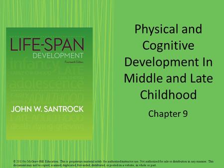 Physical and Cognitive Development In Middle and Late Childhood