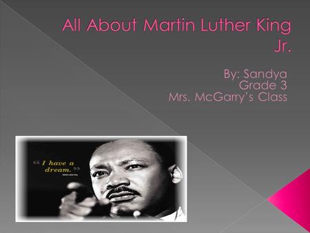 All About Martin Luther King Jr.