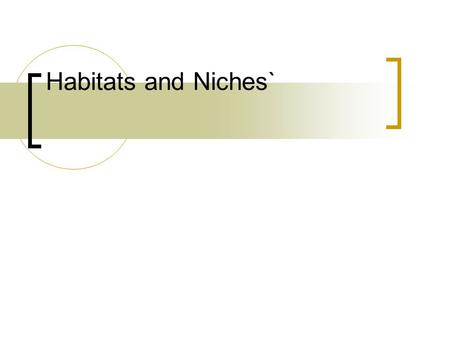 Habitats and Niches`.