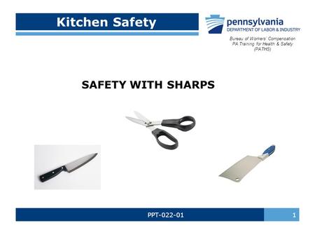 Kitchen Safety SAFETY WITH SHARPS PPT