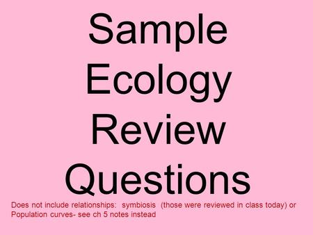 Sample Ecology Review Questions