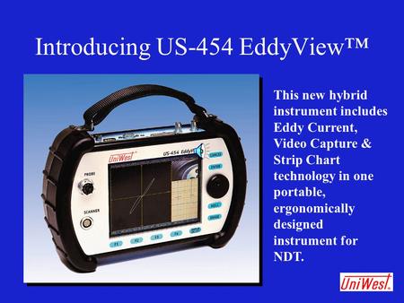 Introducing US-454 EddyView™