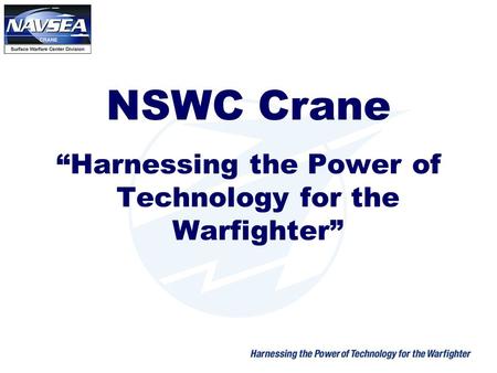 “Harnessing the Power of Technology for the Warfighter”