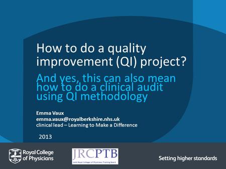 How to do a quality improvement (QI) project?