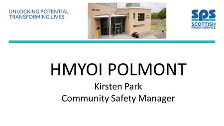 HMYOI POLMONT Kirsten Park Community Safety Manager.