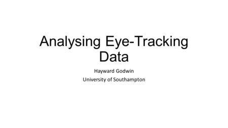 Analysing Eye-Tracking Data